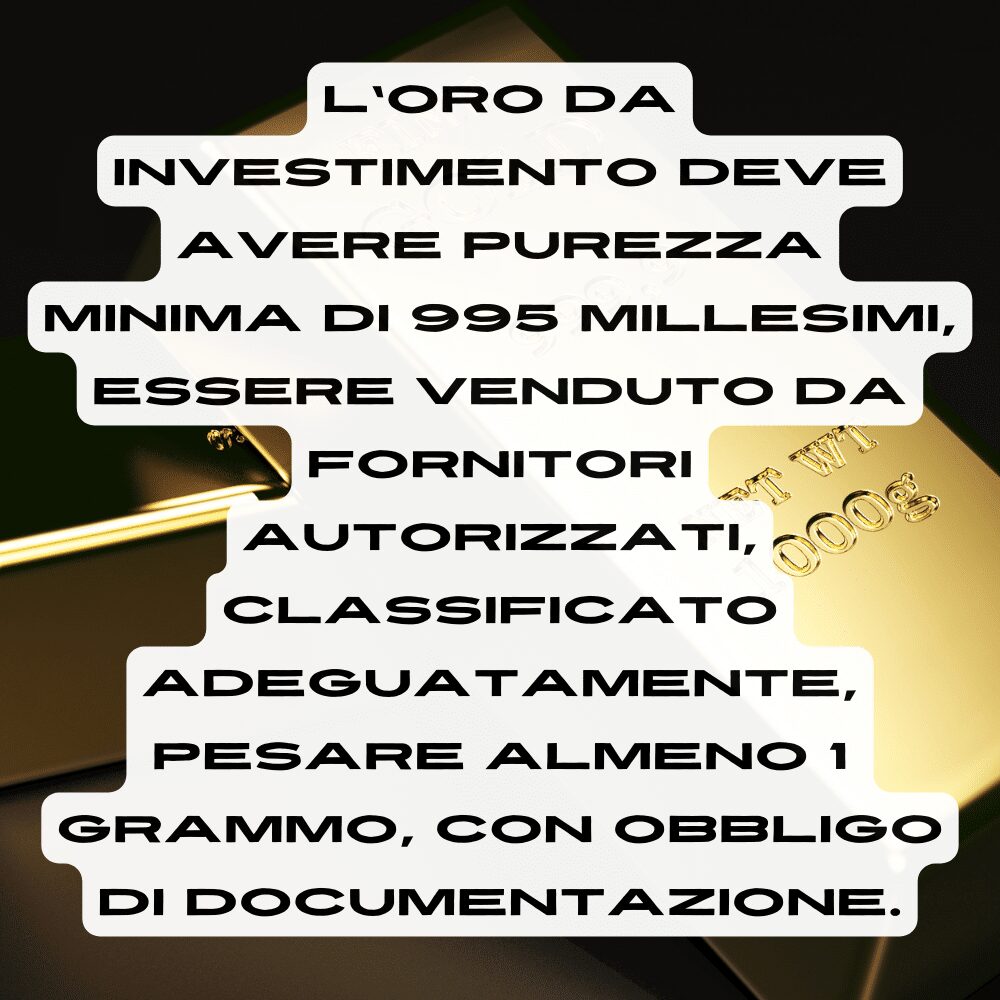 Ecco le caratteristiche per comprare oro senza iva